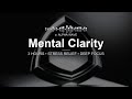 Deep Focus Music for Mental Clarity & Focus – Obsidian Ambient | 3 Hours