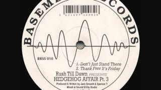 Rush Till Dawn - Don't Just Stand There