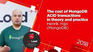 The cost of MongoDB ACID transactions in theory and practice / Henrik Ingo (MongoDB)