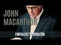 fortalece tu corazón john macarthur 16 05 1976