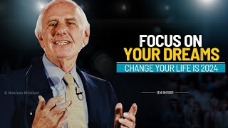 Jim Rohn - Focus on Your Dreams (2024) | Jim Rohn Stop Wasting Your Time | jim rohn motivation