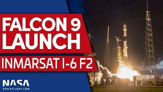 🔴 SpaceX Falcon 9 Launches Inmarsat I-6 F2 Satellite