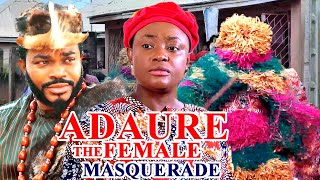 ADAURE THE FEMALE MASQUERADE(SEASON1\u00262)MALEEK MILTON/LIZZY GOLD 2024 NEW NIGERIAN MOVIE