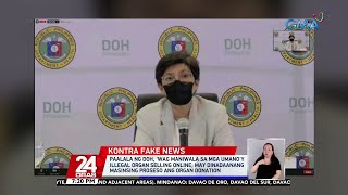 Paalala ng DOH, 'wag maniwala sa mga umano'y illegal organ selling online | 24 Oras