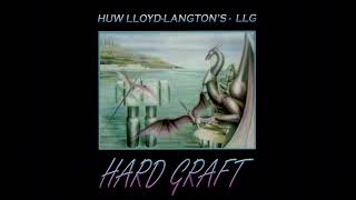 Huw Lloyd-Langton's LLG – Hard Graft