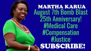 SCT NEWS: Martha Karua's Speech to Survivors of the 1998 US Bomb Blast   Nairobi 25th Anniversary