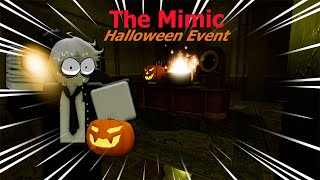 The Mimic de Halloween é uma experiência...