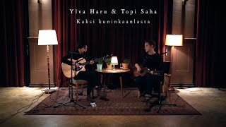 Topi Saha \u0026 Ylva Haru: Kaksi kuninkaanlasta (LIVE @ Olympia)