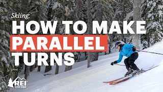 How to Make Parallel Turns—Tips for Improving Your Skiing || REI