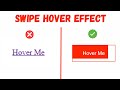 From Static to Stunning: Swipe Hover Effect in CSS