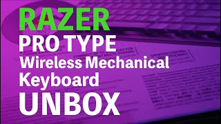 雷蛇 Pro Type 無線機械鍵盤開箱 Razer Pro Type Wireless Mechanical Keyboard Unbox