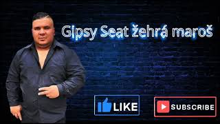 Gipsy Seat žehrá maroš 2024❌hin man duj penora