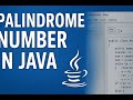 Java Program to Check Palindrome Number | Explained Step by Step