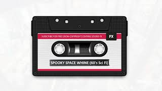 Outer Space Spooky Whine (50's Sci Fi)- Sound Effect HD