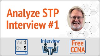Interview Review: Analyzing an STP Topology #1 (All Defaults)