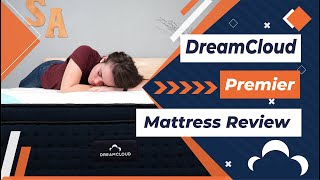 DreamCloud Premier Mattress Review