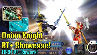 MY BOY IS BACK!! Onion Knight FR/BT+ Rework Showcase!! [DFFOO JP]