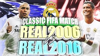 Classic FIFA Retro Match: Real 2006 vs Real 2016