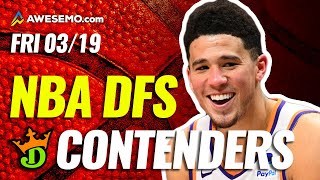 DRAFTKINGS NBA DFS PICKS TODAY | Top 10 ConTENders Fri 3/19 | NBA DFS Simulations