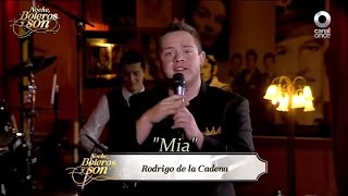 Mia - Rodrigo de la Cadena - Noche, Boleros y Son