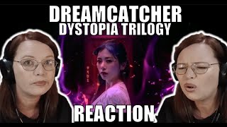 K-POP NEWBIE REACTS TO DREAMCATCHER 'DYSTOPIA TRILOGY'