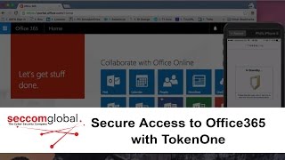 TokenOne - Secure Access to Office 365 HD (45 second demo)