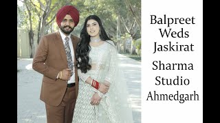 Live Jaggo Balpreet singh weds Jaskirat Kaur   (Sharma Studio Ahmedgarh M= +919878065905)