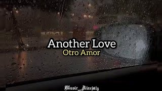 Tom Odell - Another Love (Lyrics) // Ingles-Español