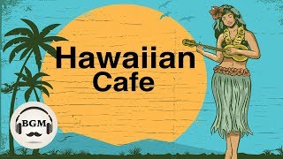 Hawaiian Music - Ukulele & Guitar Instrumental Music - Music For Relax, Study, Work
