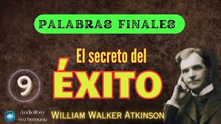 9 Palabras Finales EL SECRETO DEL  ÉXITO