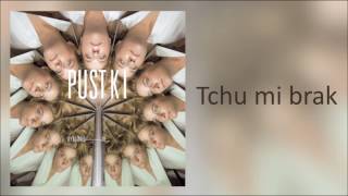 10. Pustki - Tchu mi brak