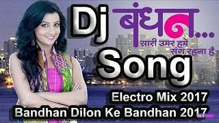 Ye Bandhan Dilon Ke Bandhan full song || Salmaan Khan || (Bandhan) Full Dj_Remix Song