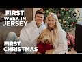 FIRST CHRISTMAS TOGETHER + FIRST WEEK IN JERSEY