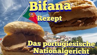 Bifana - das Rezept für das Nationalgericht aus Portugal