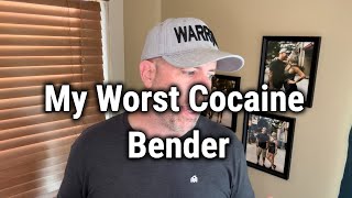 My Worst Cocaine Bender