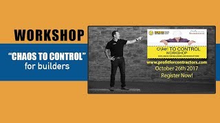 (Suppliers Panel) Chaos to Control Workshop for Builders in Ottawa, ON