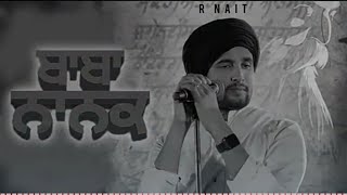 Baba Nanak - R Nait | SHABAD I Visualizer