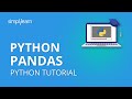 Python Pandas Tutorial | Pandas For Data Analysis | Python Pandas | Python Tutorial | Simplilearn