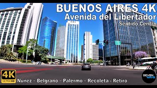 [4K] BUENOS AIRES - AVENIDA DEL LIBERTADOR (Núñez/Belgrano/Palermo/Recoleta/Retiro) Sent. Centro