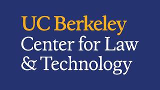Welcome to UC Berkeley Center for Law & Technology!