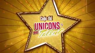 Cuộc thi tìm kiếm tài năng Unicons's Got Talent 2017 - Trailer