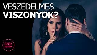 51 - Veszedelmes viszonyok?