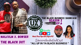 SincereluvdagodCast: The Black Business Showcase: Urban X TV