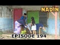 Nadin Episode Terakhir (Episode 194) Part 1