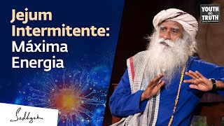 Jejum Intermitente  Obtendo Máxima Energia   Sadhguru Português