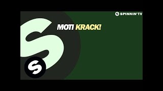 MOTi - Krack! (OUT NOW)