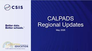 Calpads Regional Updates May 2026