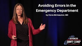 Avoiding Errors in the Emergency Department | The Advanced EM Boot Camp