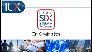 Lean Six Sigma for Services in 5 minutes