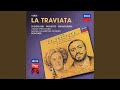 Verdi: La traviata / Act 3 - Largo a quadrupede